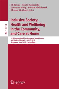 Inclusive Society: Health and Wellbeing in the Community, and Care at Home