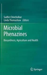 Microbial Phenazines