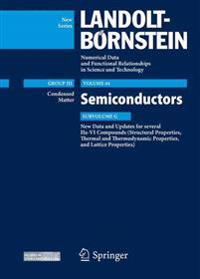 New Data and Updates for several IIa-VI Compounds (Structural Properties, Thermal and Thermodynamic Properties, and Lattice Properties)