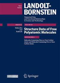 Molecules Containing Three or Four Carbon Atoms and Molecules Containing Five or More Carbon Atoms