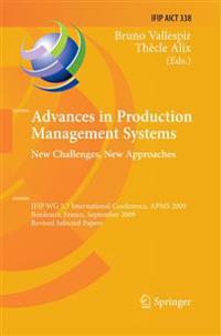 Advances in Production Management Systems: New Challenges, New Approaches