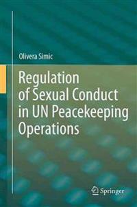 Kirjan kansi "Regulation of Sexual Conduct in UN Peacekeeping Operations"