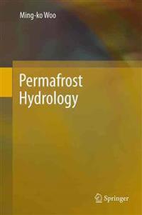 Permafrost Hydrology