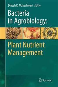 Bokomslag for "Bacteria in Agrobiology: Plant Nutrient Management"