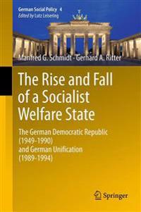 The Rise and Fall of a Socialist Welfare State