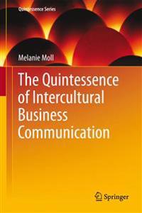 Bokomslag för "The Quintessence of Intercultural Business Communication"