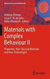 Materials with Complex Behaviour II
