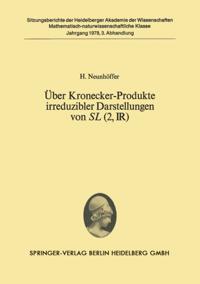Über Kronecker-Produkte irreduzibler Darstellungen von SL (2, ?)