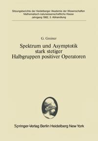 Spektrum und Asymptotik stark stetiger Halbgruppen positiver Operatoren