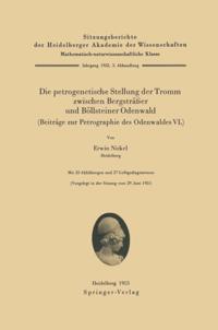 Die petrogenetische Stellung der Tromm zwischen Bergsträßer und Böllsteiner Odenwald (Beiträge zur Petrographie des Odenwaldes VI.)