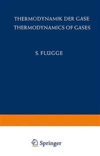 Thermodynamik der Gase / Thermodynamics of Gases