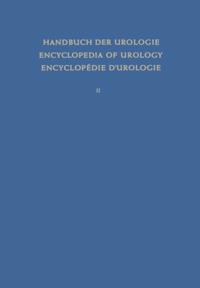 Handbuch der Urologie   Encyclopedia of Urology   Encyclopedie d''Urologie