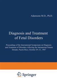 Diagnosis and Treatment of Fetal Disorders