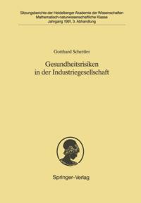 Gesundheitsrisiken in der Industriegesellschaft