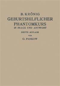 Geburtshilflicher Phantomkurs in Frage und Antwort