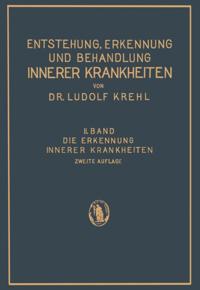 Entstehung, Erkennung und Behandlung innerer Krankheiten