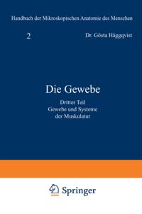 Handbuch der mikroskopischen Anatomie des Menschen Handbook of Mikroscopic Anatomy