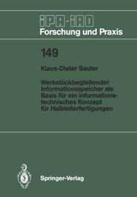 Werkstückbegleitender Informationsspeicher als Basis für ein informationstechnisches Konzept für Halbleiterfertigungen