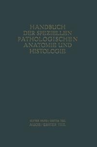 Handbuch der speziellen pathologischen Anatomie und Histologie