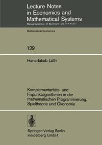 Lecture Notes in Economics and Mathematical Systems