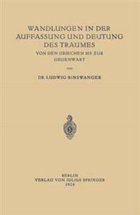 Wandlungen in der Auffassung und Deutung des Traumes