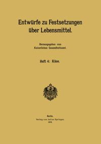 Entwürfe zu Festsetzungen über Lebensmittel