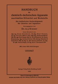 Handbuch der chemisch-technischen Apparate maschinellen Hilfsmittel und Werkstoffe