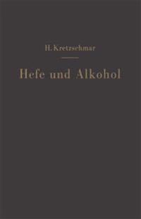 Hefe und Alkohol sowie andere Gärungsprodukte