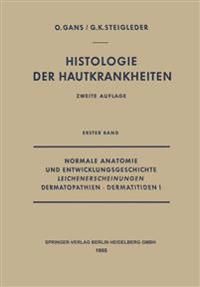 Normale Anatomie und Entwicklungsgeschichte, Leichenerscheinungen, Dermatopathien · Dermatitiden I
