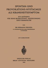 Spontan-und Provokations-Nystagmus als Krankheitssymptom