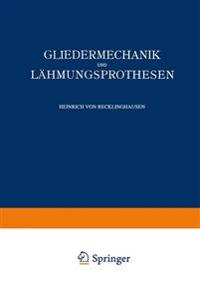 Gliedermechanik und Lähmungsprothesen