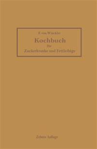 Kochbuch für Zuckerkranke und Fettleibige