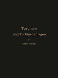Turbinen und Turbinenanlagen