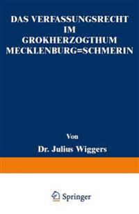 Das Verfassungsrecht im Großherzogthum Mecklenburg-Schwerin