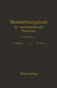 Beobachtungsbuch für markscheiderische Messungen