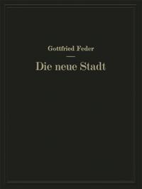 Die neue Stadt