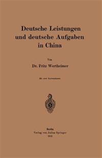 Deutsche Leistungen und deutsche Aufgaben in China