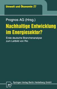 Nachhaltige Entwicklung im Energiesektor?