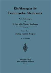 Einführung in die Technische Mechanik Nach Vorlesungen