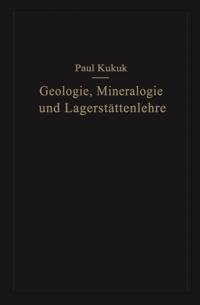 Geologie, Mineralogie und Lagerstättenlehre