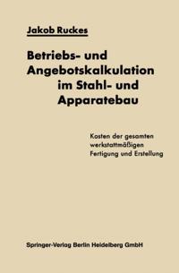 Betriebs- und Angebotskalkulation im Stahl- und Apparatebau