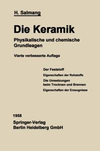 Die physikalischen und chemischen Grundlagen der Keramik