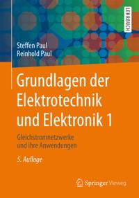 Grundlagen der Elektrotechnik und Elektronik 1
