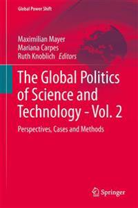 The Global Politics of Science and Technology - Vol. 2