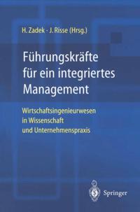 Führungskräfte für ein integriertes Management