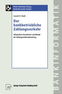 Der bankbetriebliche Zahlungsverkehr