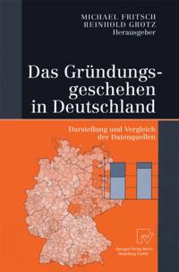 Das Gründungsgeschehen in Deutschland