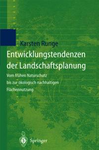 Entwicklungstendenzen der Landschaftsplanung
