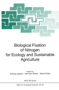 Biological Fixation of Nitrogen for Ecology and Sustainable Agriculture