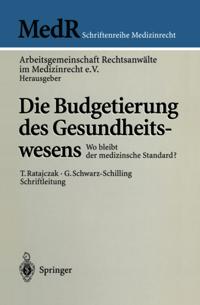 Die Budgetierung des Gesundheitswesens